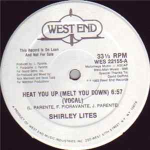 Shirley Lites - Heat You Up (Melt You Down) Mp3