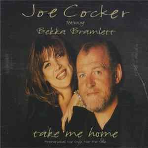 Joe Cocker Featuring Bekka Bramlett - Take Me Home Mp3