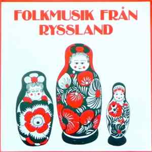 Various - Folkmusik Från Ryssland Mp3