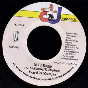 Ward 21 / Zumjay - Mad Doggs Mp3