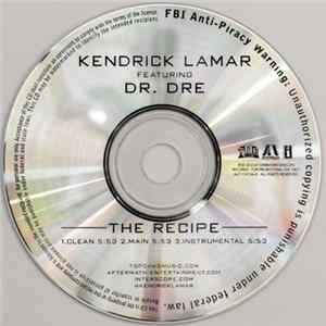 Kendrick Lamar Featuring Dr. Dre - The Recipe Mp3