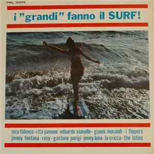 Various - I "Grandi" Fanno Il Surf! Mp3