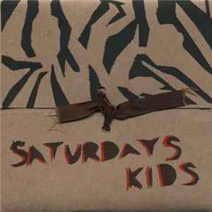 Saturday's Kids - Demo Mp3
