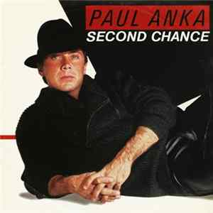 Paul Anka - Second Chance Mp3