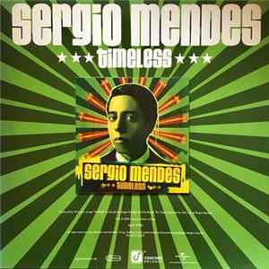 Sergio Mendes - Timeless Mp3