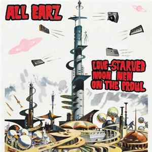 All Earz - Love-Starved Moon Men On The Prowl Mp3