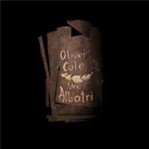 Oliver Cole - We Albatri Mp3