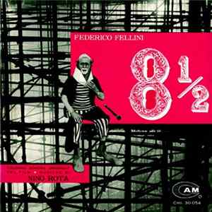 Nino Rota - 8½ (Colonna Sonora Originale Del Film) Mp3