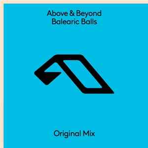 Above & Beyond - Balearic Balls Mp3