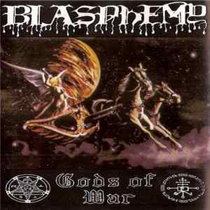 Blasphemy - Gods Of War Mp3