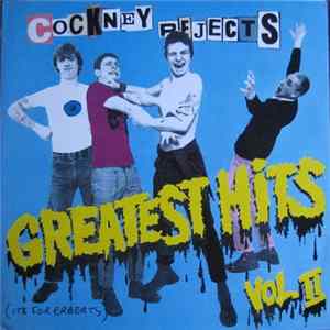 Cockney Rejects - Greatest Hits Vol. II Mp3