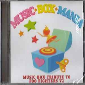 Music Box Mania - Music Box Tribute To Foo Fighters V2 Mp3