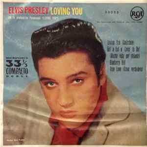 Elvis Presley - Loving You Mp3