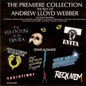 Various, Andrew Lloyd Webber - The Premiere Collection - The Best Of Andrew Lloyd Webber Mp3