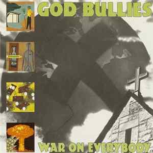 God Bullies - War On Everybody Mp3