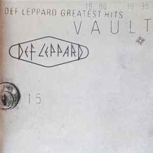 Def Leppard - Vault: Def Leppard Greatest Hits 1980-1995 Mp3
