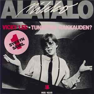 Mikko Alatalo - Vicky Lee / Tunnetko Rakkauden? Mp3