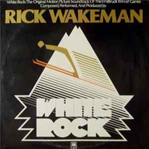 Rick Wakeman - White Rock Mp3