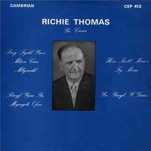 Richie Thomas - Yn Canu Mp3