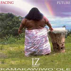Israel Kamakawiwo'ole - Facing Future Mp3
