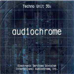 Larry Kucharz - Techno Unit 30: Audiochrome Mp3