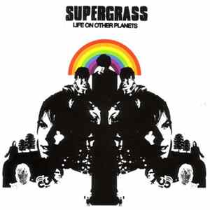 Supergrass - Life On Other Planets Mp3