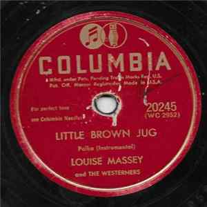 Louise Massey And The Westerners - Put Your Little Foot Right Out / Little Brown Jug Mp3