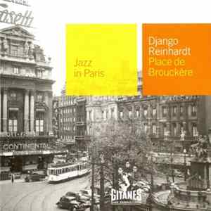 Django Reinhardt - Place De Broukère Mp3