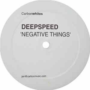 Deepseed - Negative Things Mp3