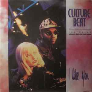 Culture Beat Featuring Lana E. And Jay Supreme - I Like You Mp3