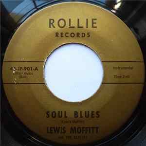 Lewis Moffitt And The Sextets - Soul Blues Mp3