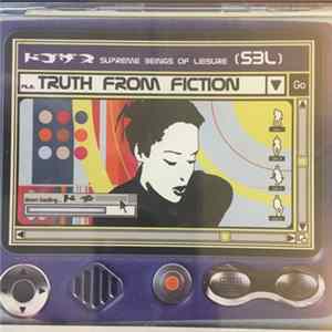 Supreme Beings Of Leisure - Truth From Fiction Mp3