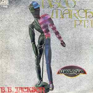 B.B. Jackson - Disco March Pt. 1 Mp3