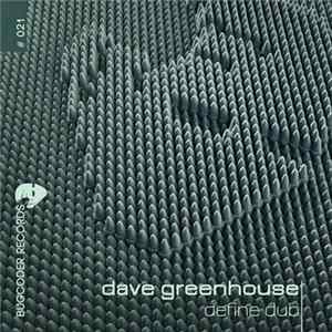 Dave Greenhouse - Define Dub Mp3