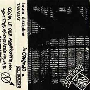 Brain Discipline / Tasaday - In Concerto A El Paso Mp3