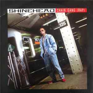 Shinehead - Chain Gang (Rap) Mp3