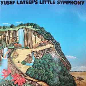 Yusef Lateef - Yusef Lateef's Little Symphony Mp3