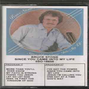 Bruce Stone - Since You Came Into My Life Mp3
