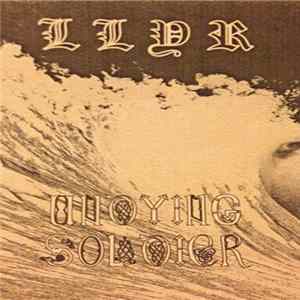 Llyr - Undying Soldier Mp3