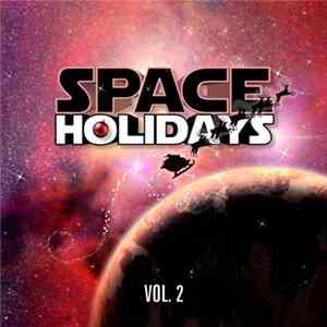 Various - Space Holidays Vol. 2 Mp3