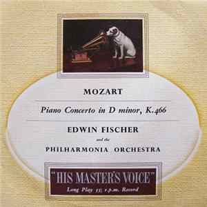 Wolfgang Amadeus Mozart / Edwin Fischer / Philharmonia Orchestra - Piano Concerto In D Minor, K.466 Mp3