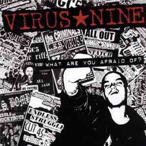 Virus Nine - What Are You Afraid Of? Mp3