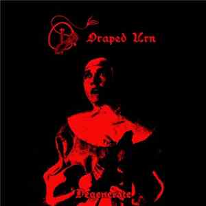 Draped Urn - Degenerate Mp3