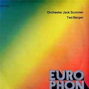 Orchester Jack Summer - Orchester Ted Berger - Orchester Jack Summer / Orchester Ted Berger Mp3