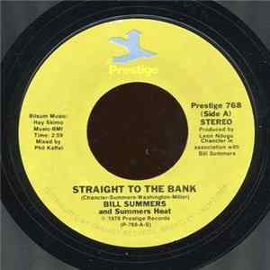 Bill Summers And Summers Heat - Straight To The Bank Mp3