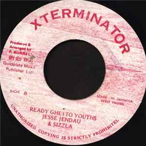 Jesse Jendau & Sizzla - Ready Ghetto Youths Mp3