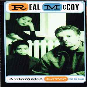 Real McCoy - Automatic Lover (Call For Love) Mp3