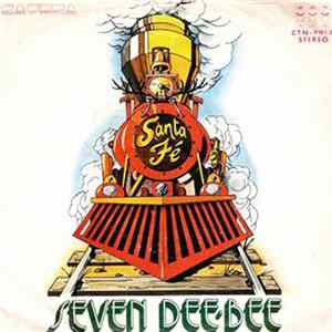 Seven Dee-Bee - Santa Fè Mp3