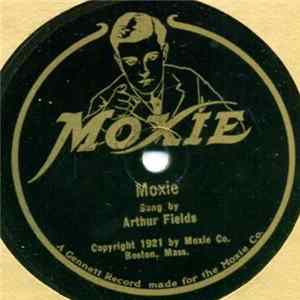 Arthur Fields - Moxie Mp3