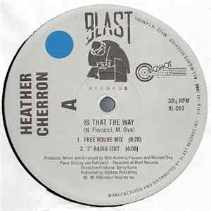 Heather Cherron - Is That The Way Mp3